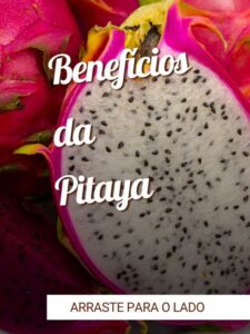 Benefícios da Pitaya para a saúde